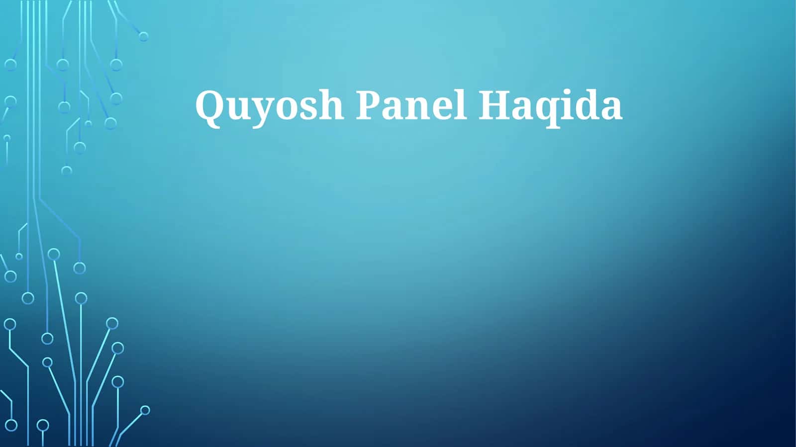 Quyosh Panel Haqida