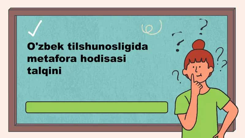 O'zbek tilshunosligida metafora hodisasi talqini