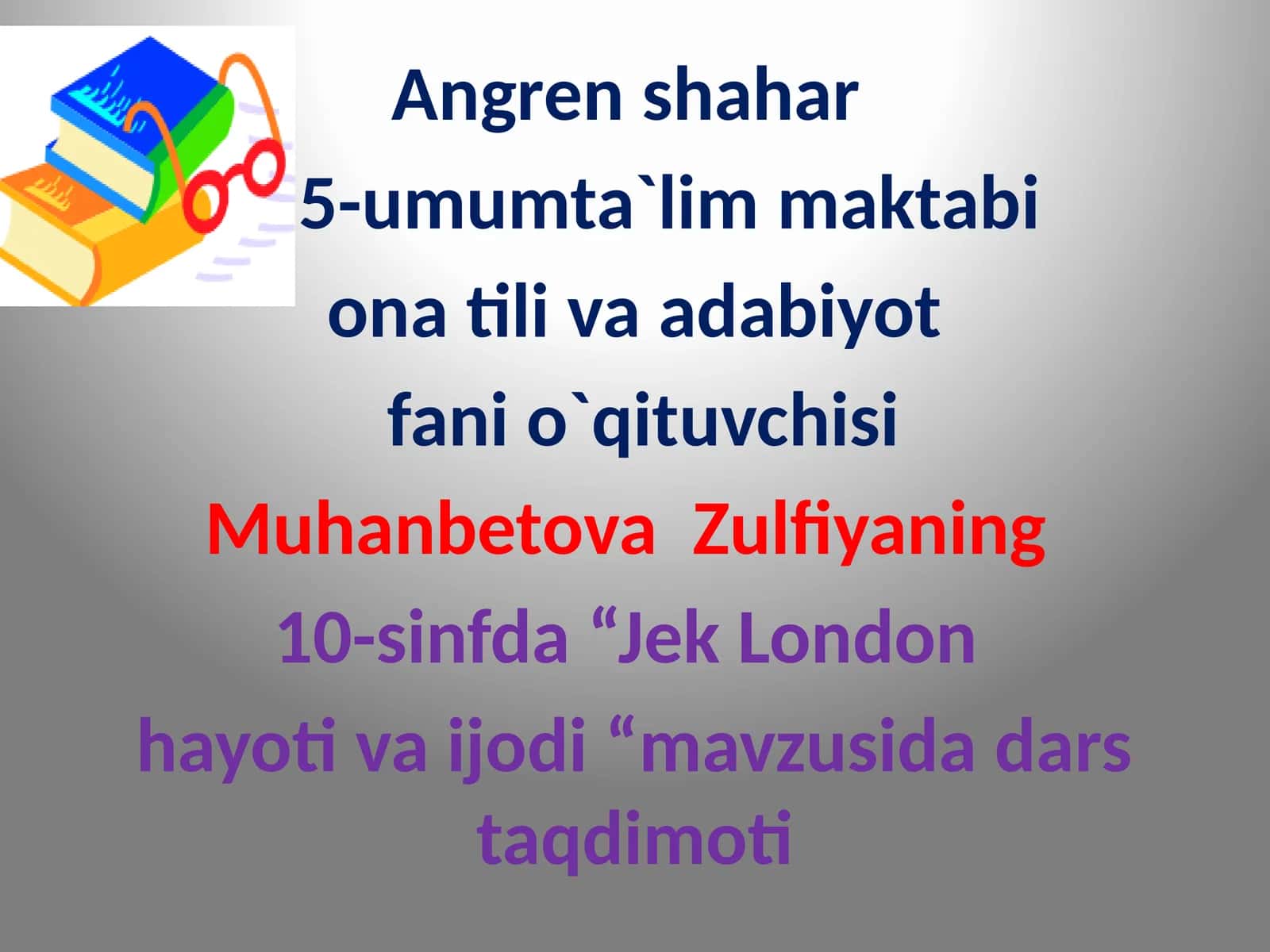 Jek London hayoti va ijodi
