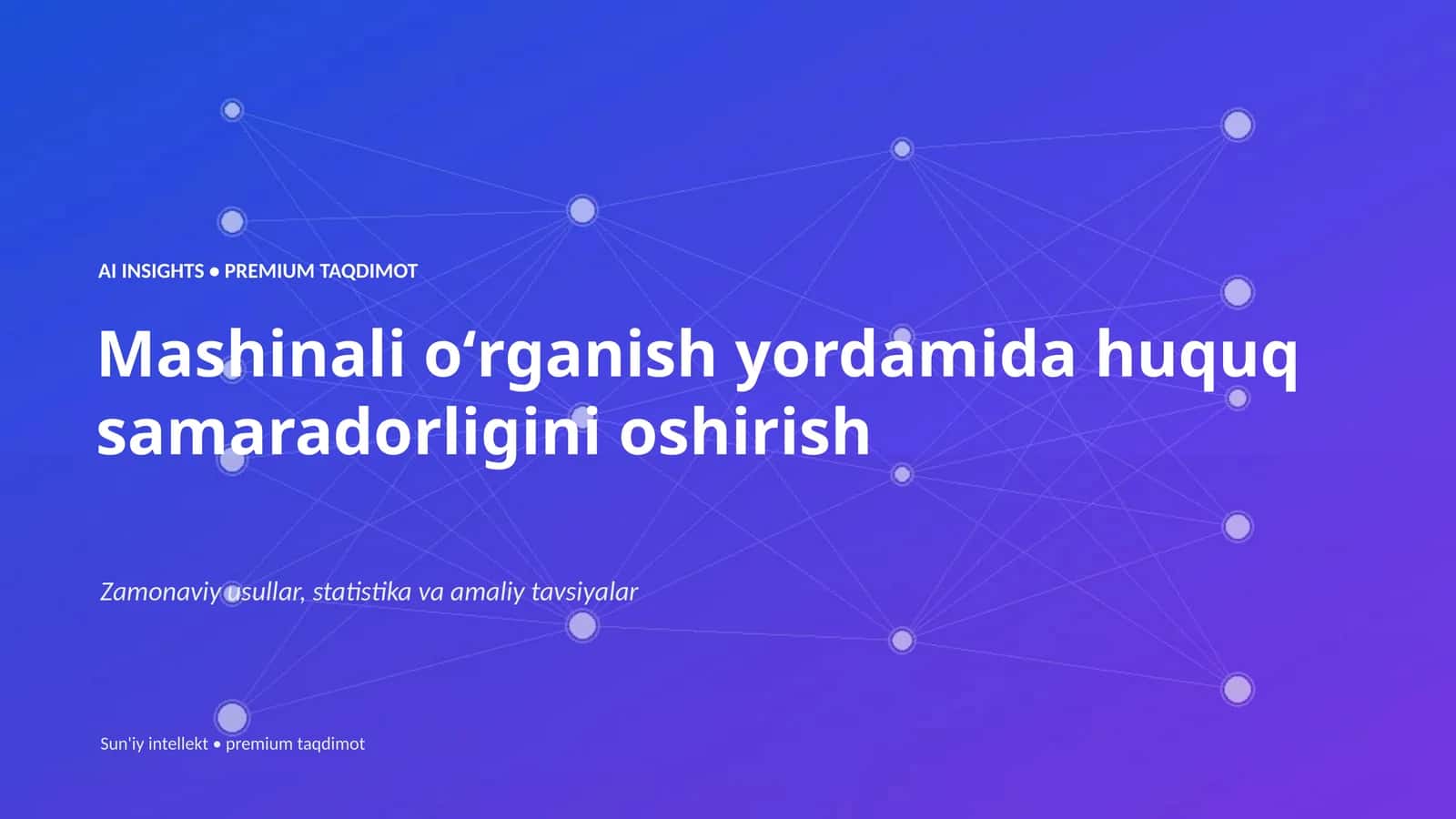 Mashinali o'rganish yordamida huquq samaradorligini oshirish