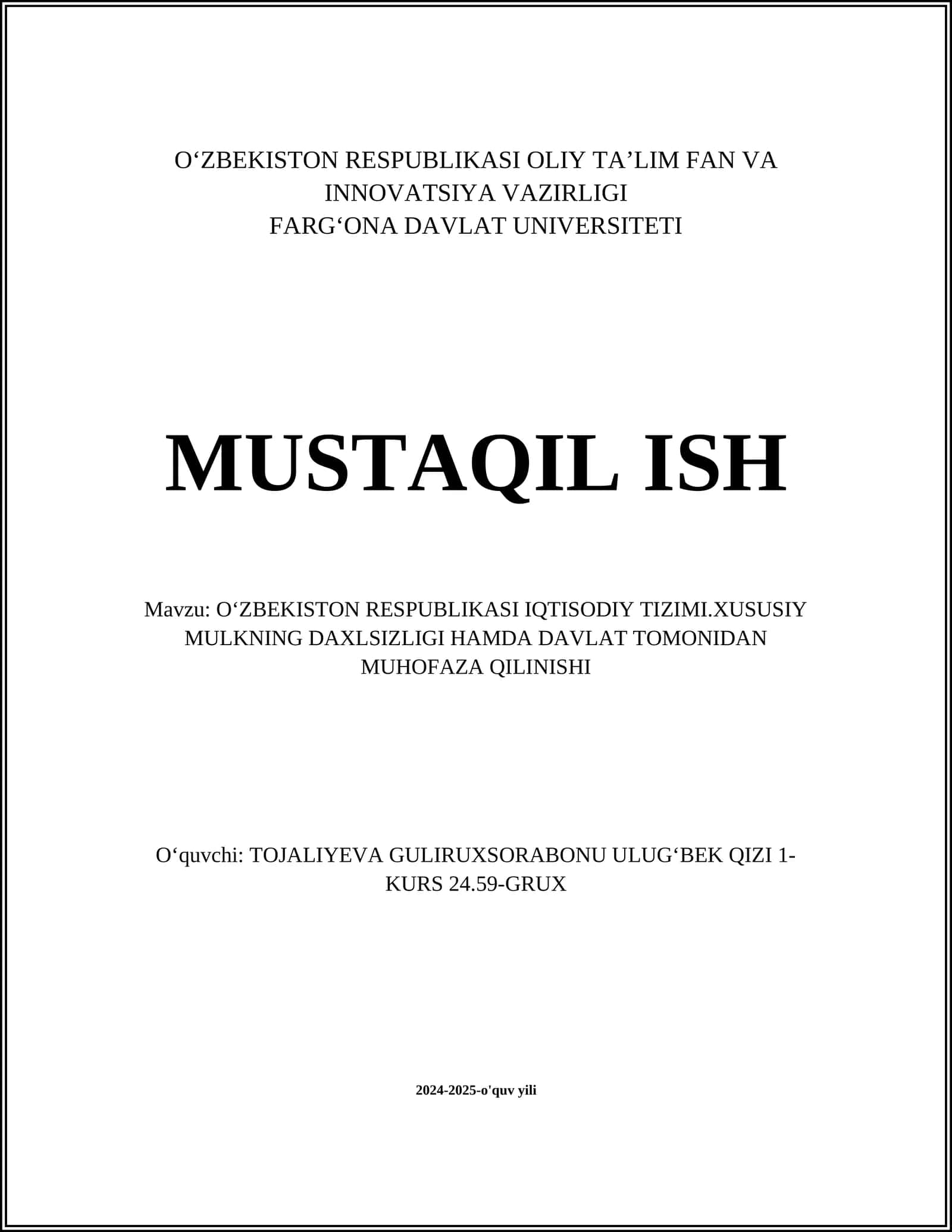 O‘ZBEKISTON RESPUBLIKASI IQTISODIY TIZIMI.XUSUSIY MULKNING DAXLSIZLIGI HAMDA DAVLAT TOMONIDAN MUHOFAZA QILINISHI