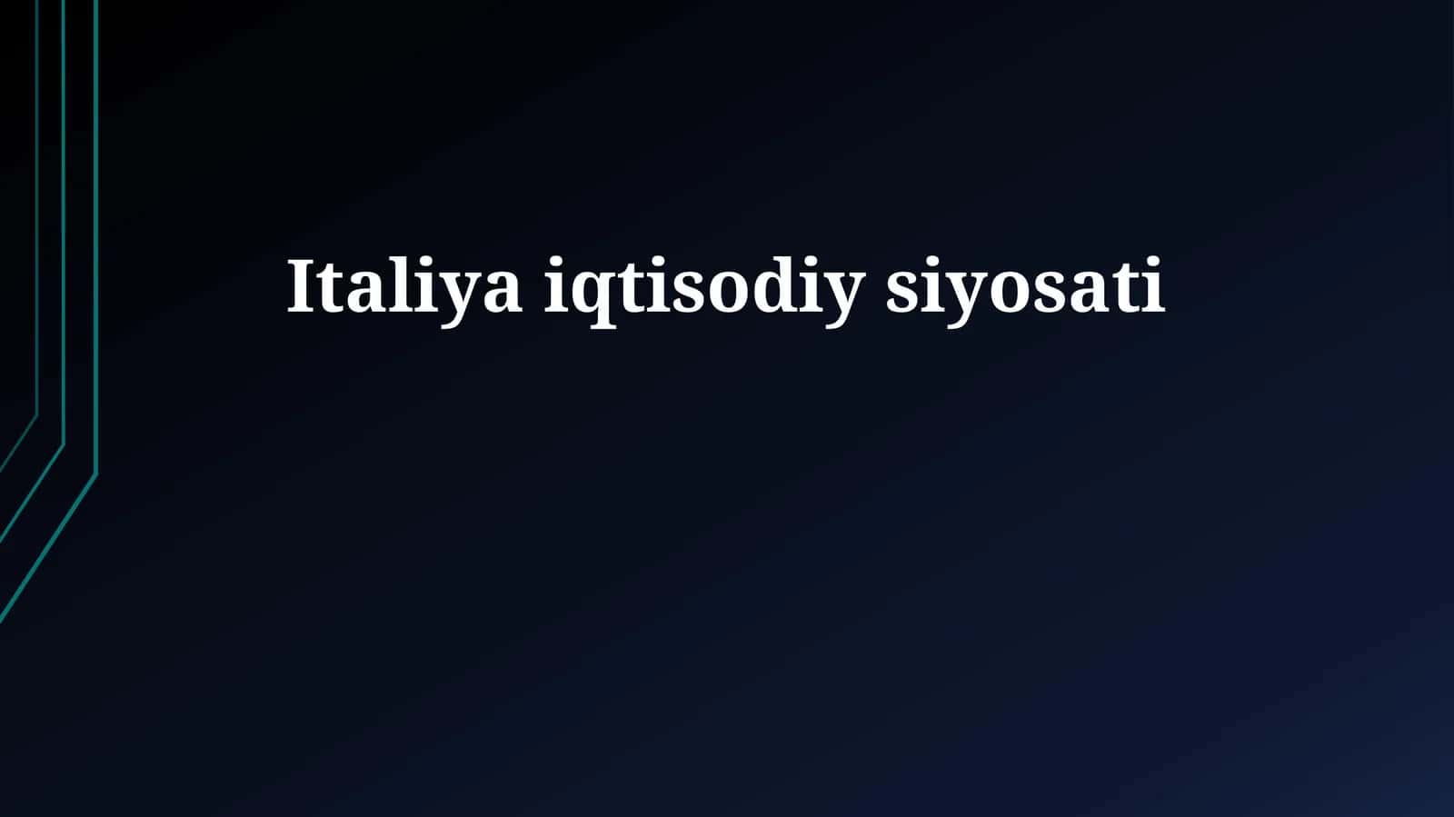 Italiya iqtisodiy siyosati
