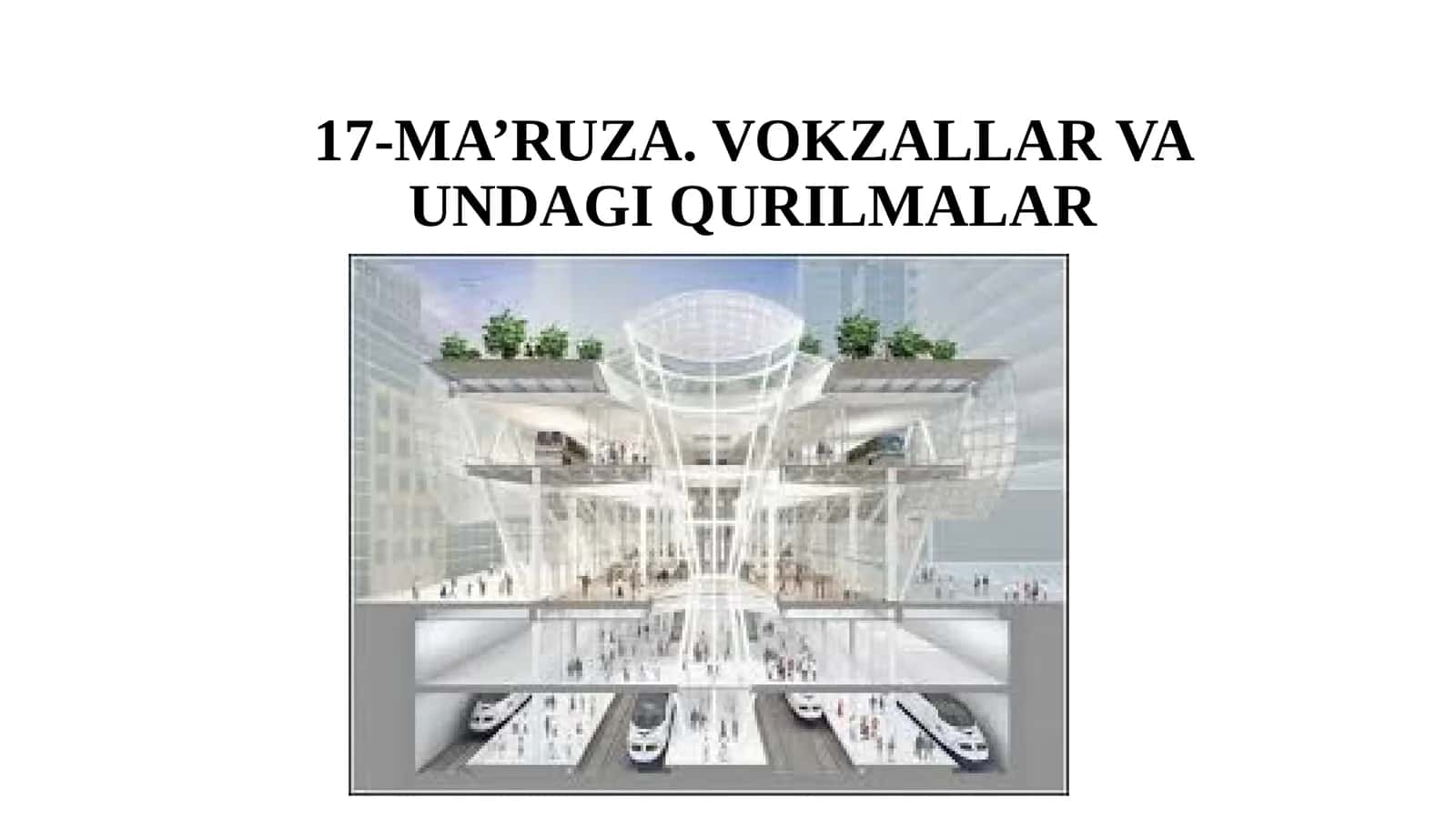 Vokzallar va undagi qurilmalar