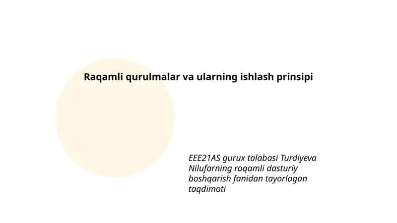 Raqamli qurulmalar va ularning ishlash prinsipi