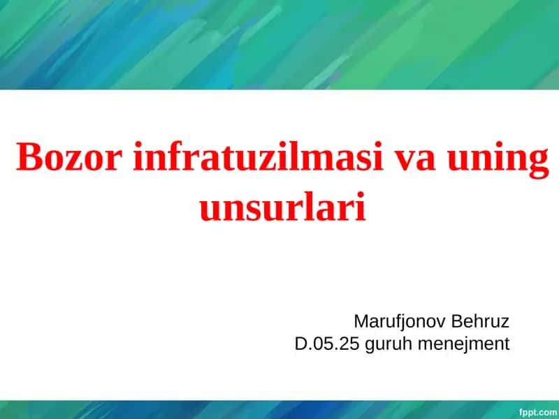 Bozorinfratuzilmasivauningunsurlari