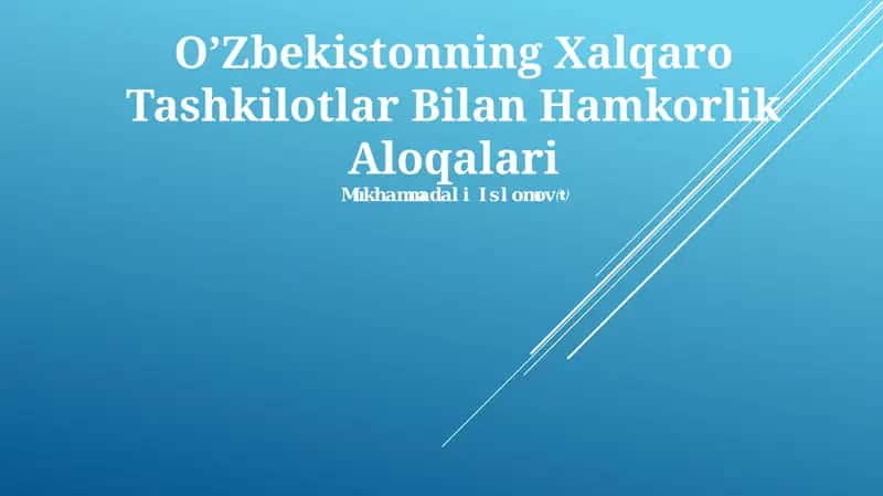 O'Zbekistonning Xalqaro Tashkilotlar Bilan Hamkorlik Aloqalari