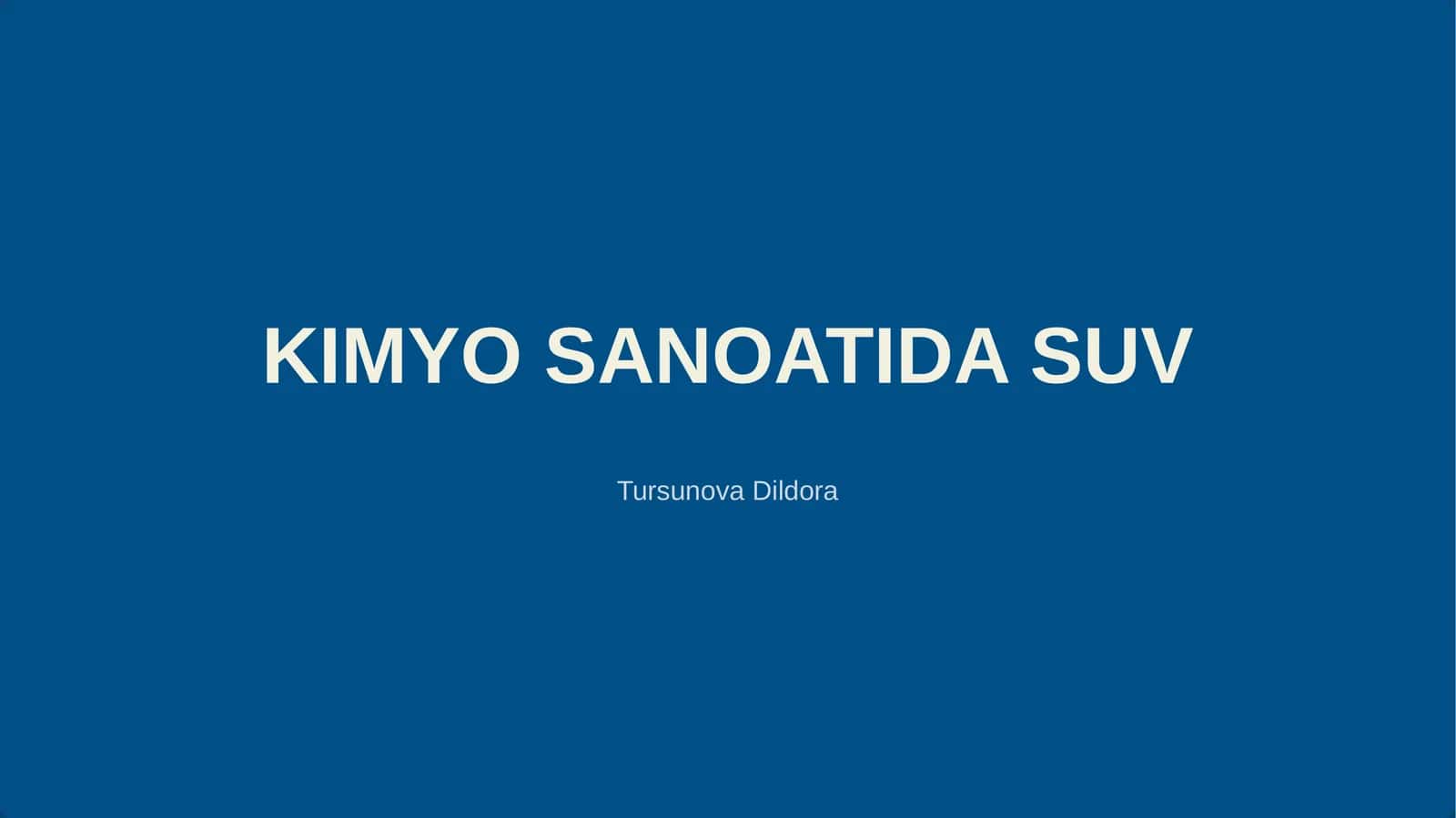 KIMYO SANOATIDA SUV