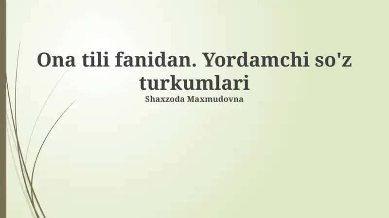 Yordamchi So'z Turkumlari