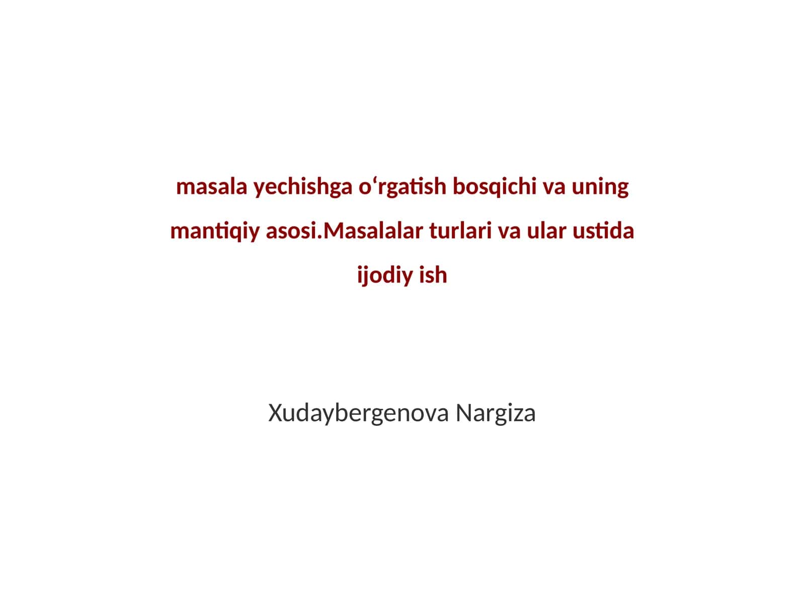 Masala Yechishga Oʻrgatish
