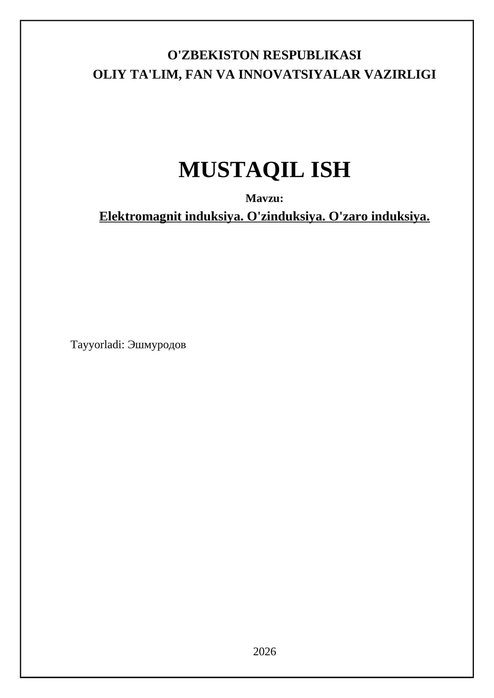 Elektromagnit induksiya. O'zinduksiya. O'zaro induksiya