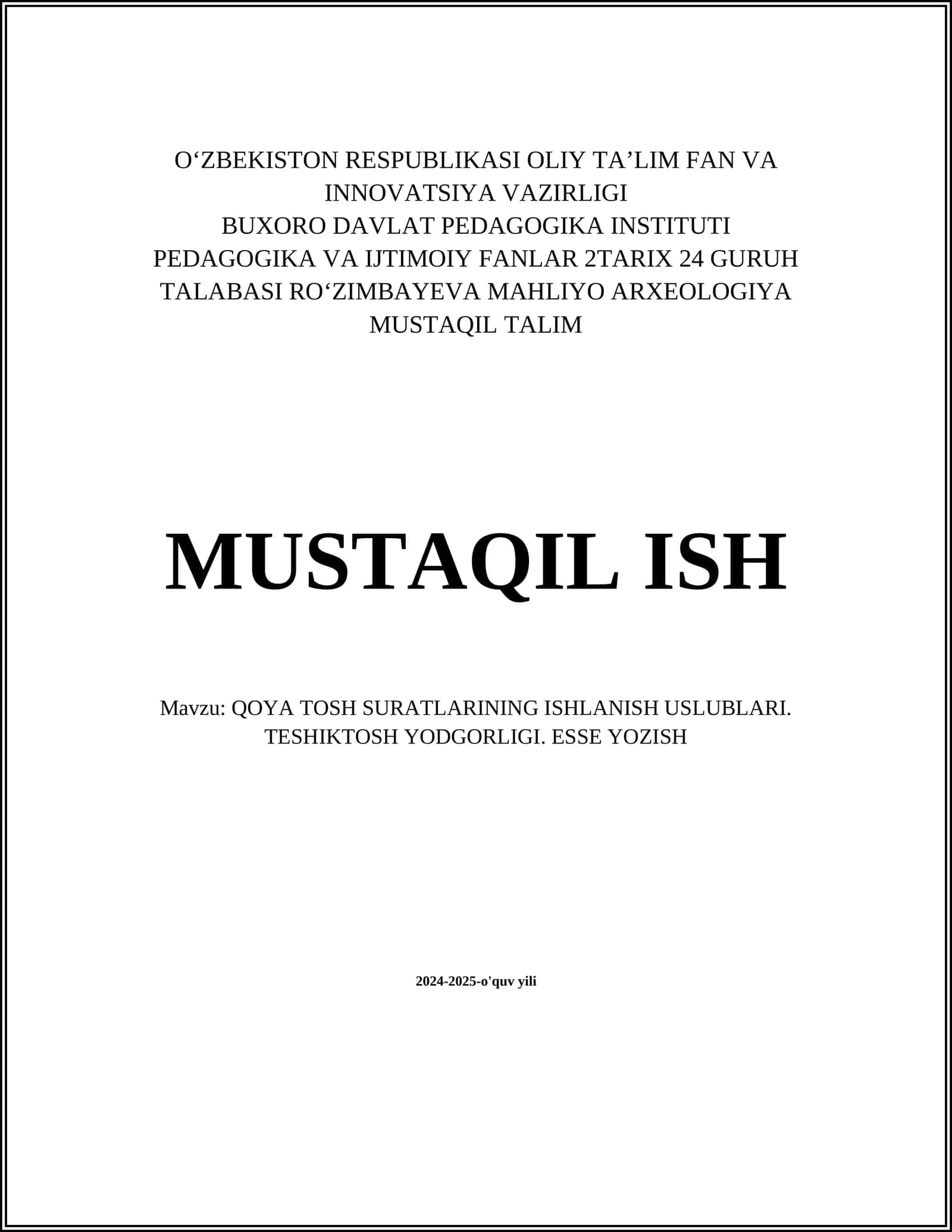 QOYA TOSH SURATLARINING ISHLANISH USLUBLARI. TESHIKTOSH YODGORLIGI. ESSE YOZISH