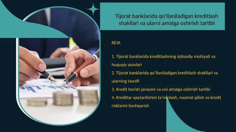 Tijorat banklarida qo'llaniladigan kreditlash shakllari va ularni amalga oshirish tartibi