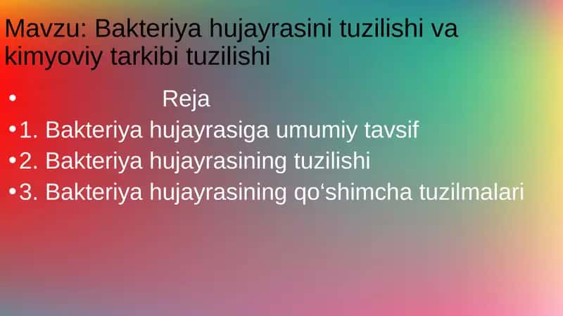 Bakteriya hujayrasining tuzilishi va kimyoviy tarkibi tuzilishi