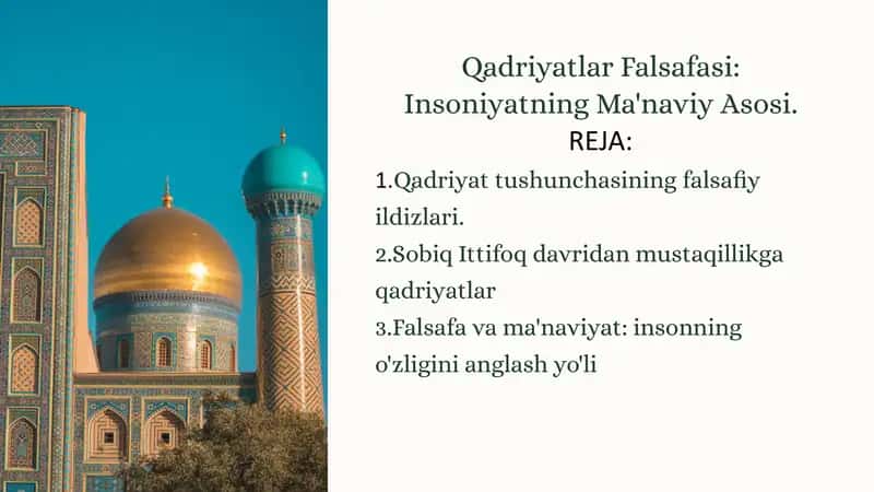 Qadriyatlar Falsafasi: Insoniyatning Ma'naviy Asosi
