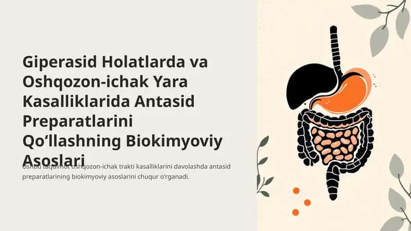 Antasid Preparatlarini Qoʻllashning Biokimyoviy Asoslari