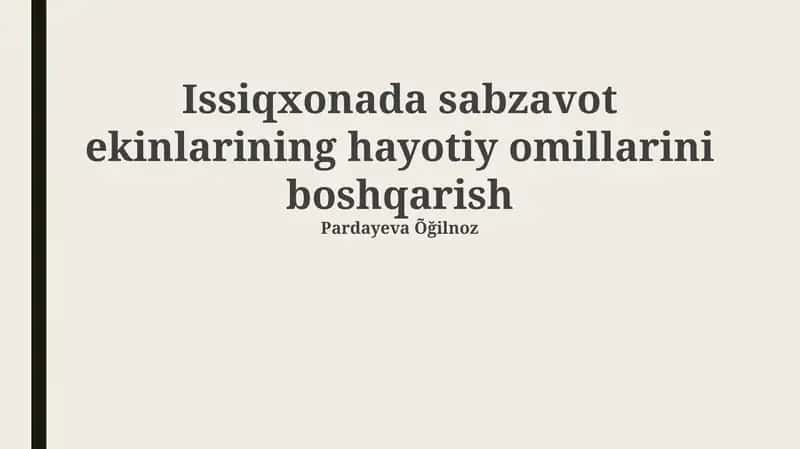 O'simliklarning hayotiy omillarini boshqarish