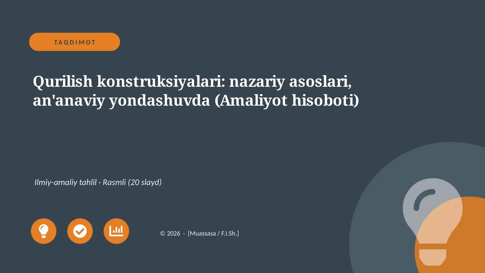 Qurilish konstruksiyalari: nazariy asoslari, an'anaviy yondashuvda (Amaliyot hisoboti)