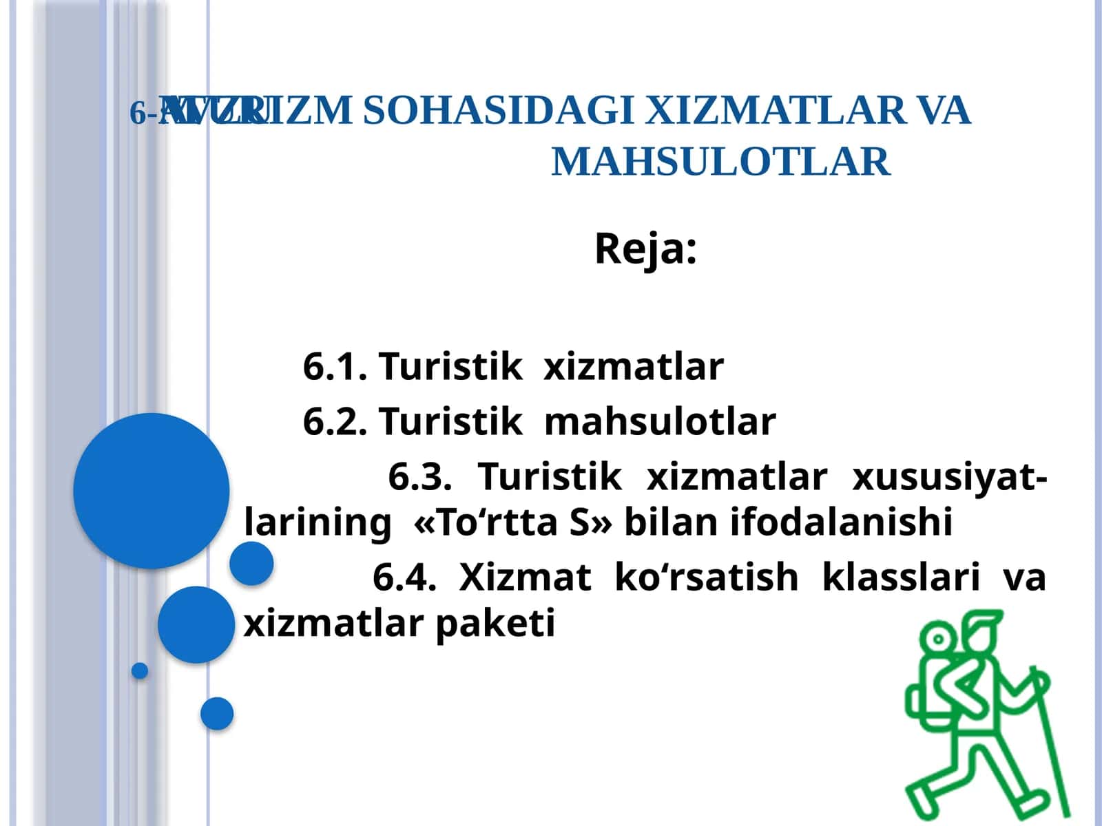 TURIZM SOHASIDAGI XIZMATLAR VA MAHSULOTLAR