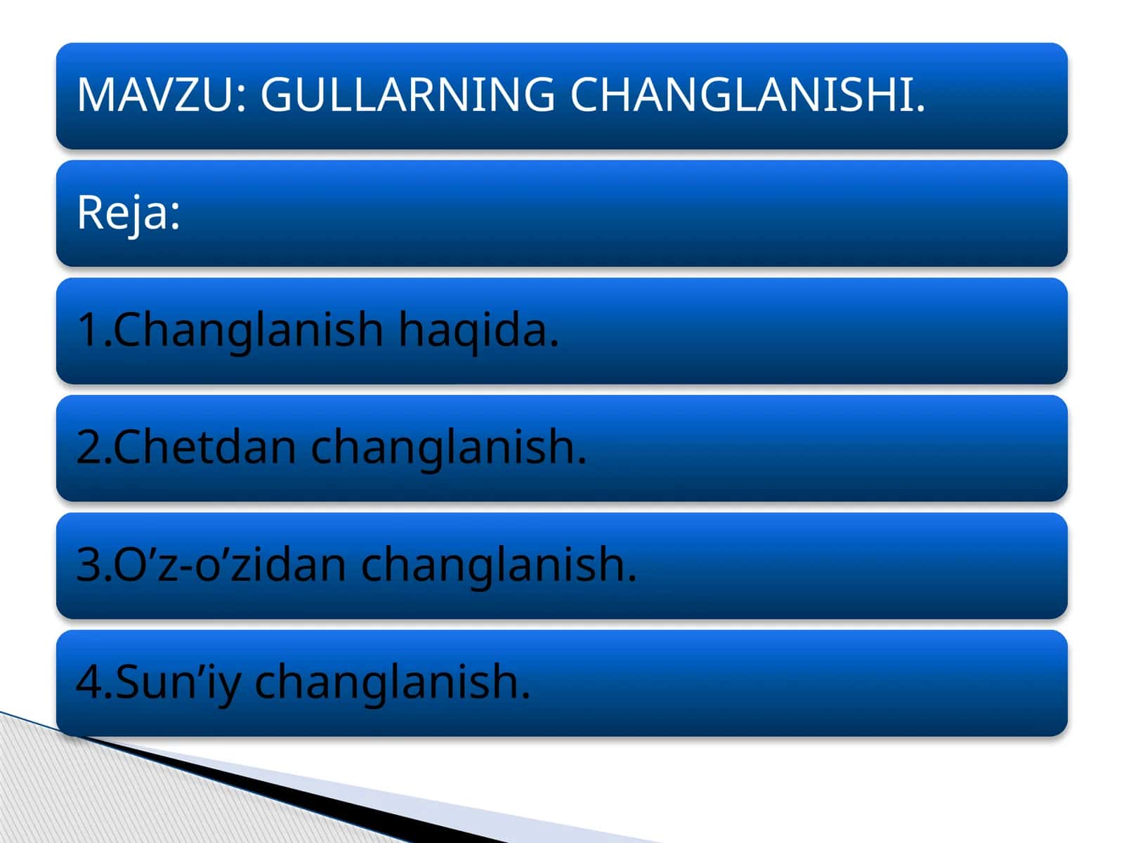 Gullarning changlanishi
