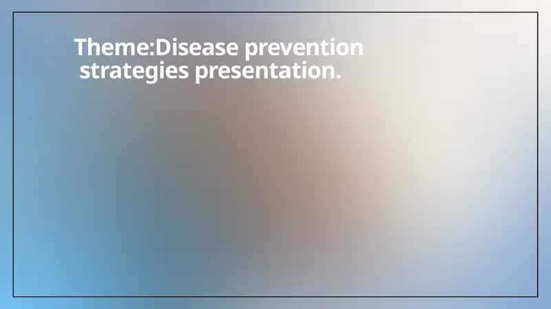 Disease prevention strategies presentation