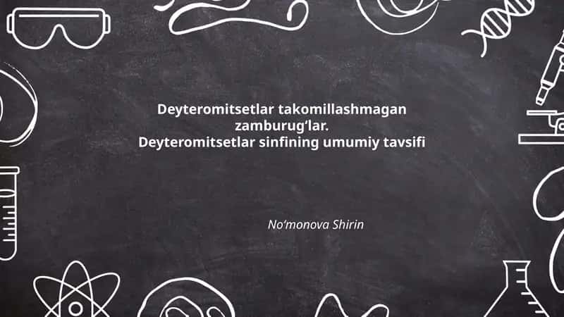 Deyteromitsetlar sinfining umumiy tavsifi