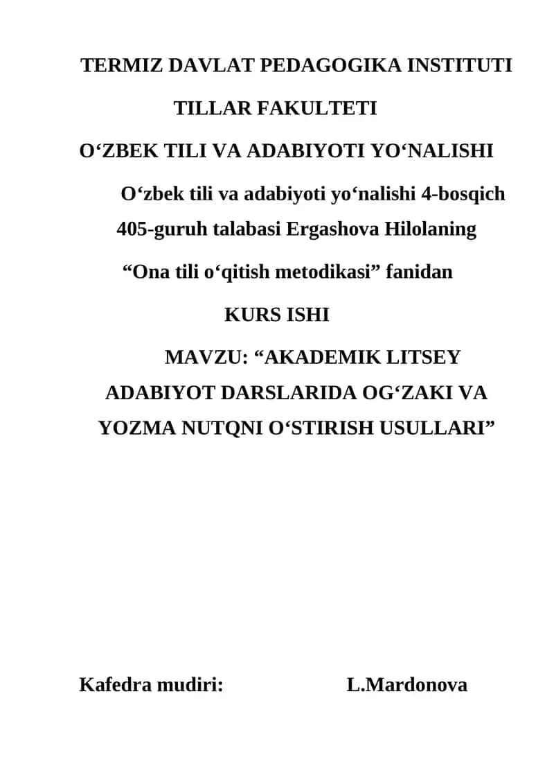 AKADEMIK LITSEY ADABIYOT DARSLARIDA OG‘ZAKI VA YOZMA NUTQNI O‘STIRISH USULLARI