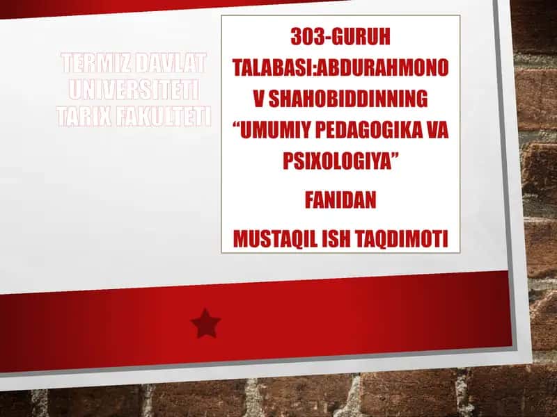 Umumiy Pedagogika va Psixologiya fanidan mustaqil ish taqdimoti