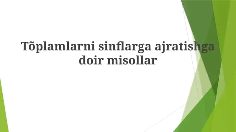 Turli xil to'plamlarni tasniflash usullari