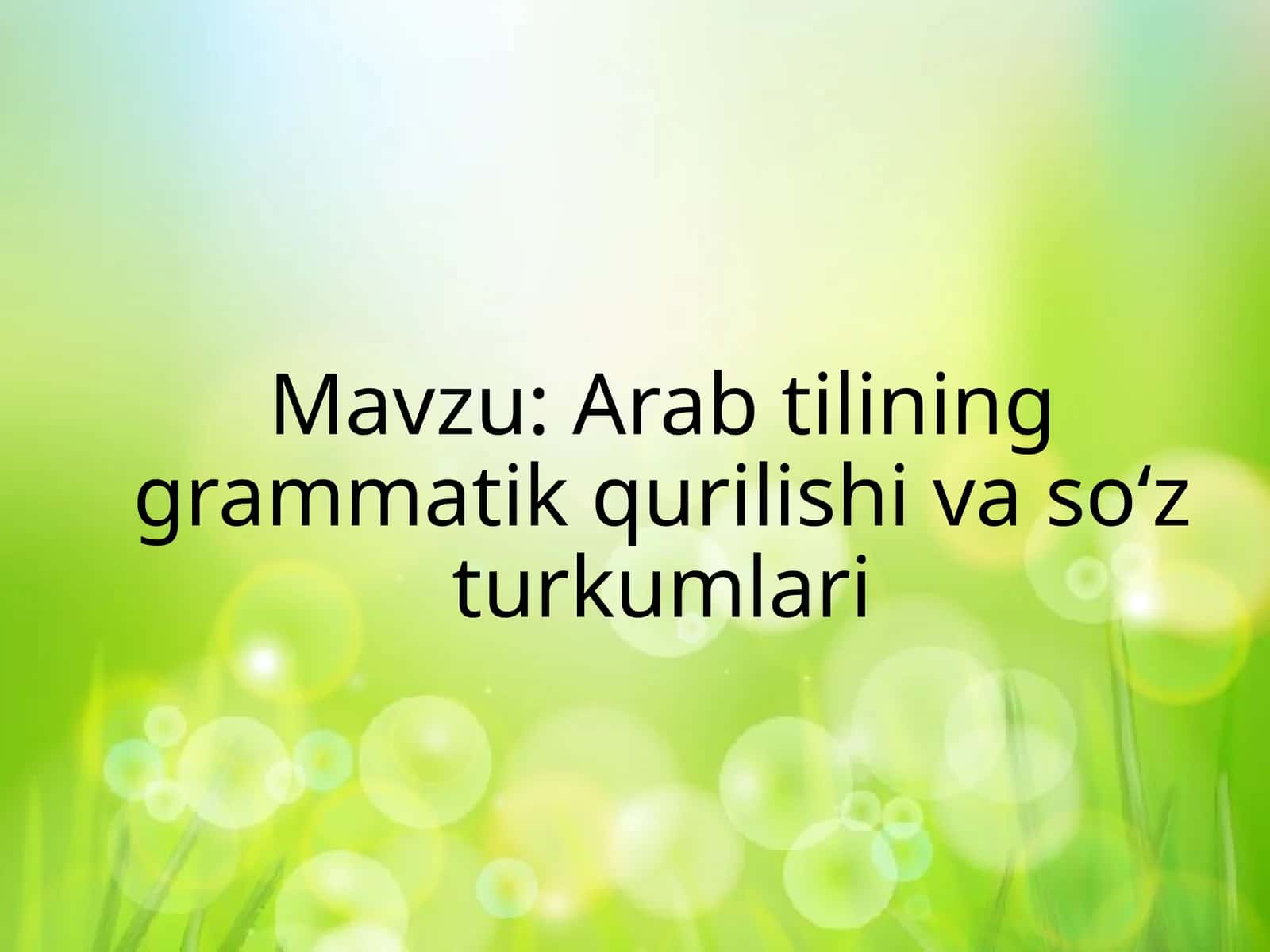 Arab tilining grammatik qurilishi va so‘z turkumlari