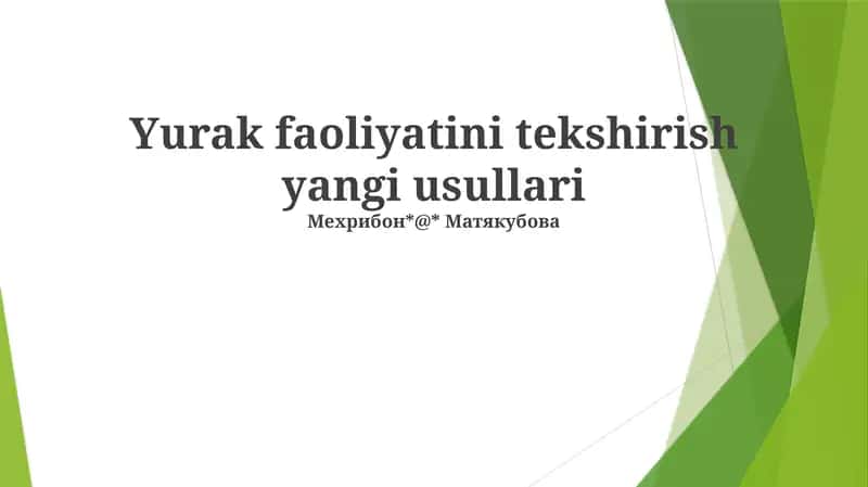 Yurak faoliyatini tekshirish yangi usullari