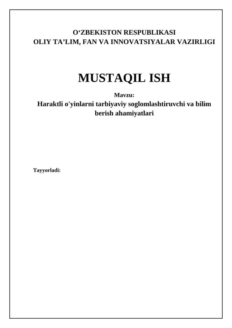 Haraktli o'yinlarni tarbiyaviy soglomlashtiruvchi va bilim berish ahamiyatlari