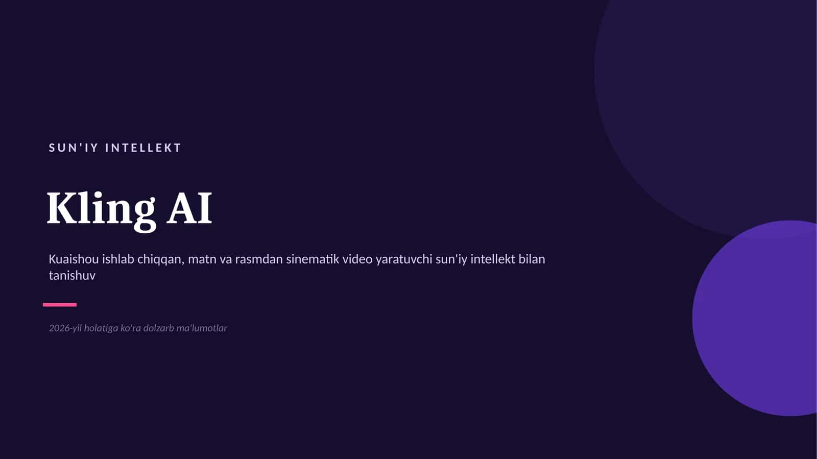 Kling AI — Sun'iy Intellekt bilan tanishtiruvchi taqdimot — ta'rifi, 2023–2026-yillardagi rivojlanish tarixi