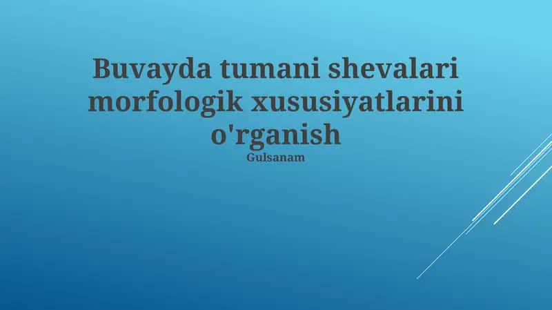 Buvayda Tuman Shevalari Morfologiyasi
