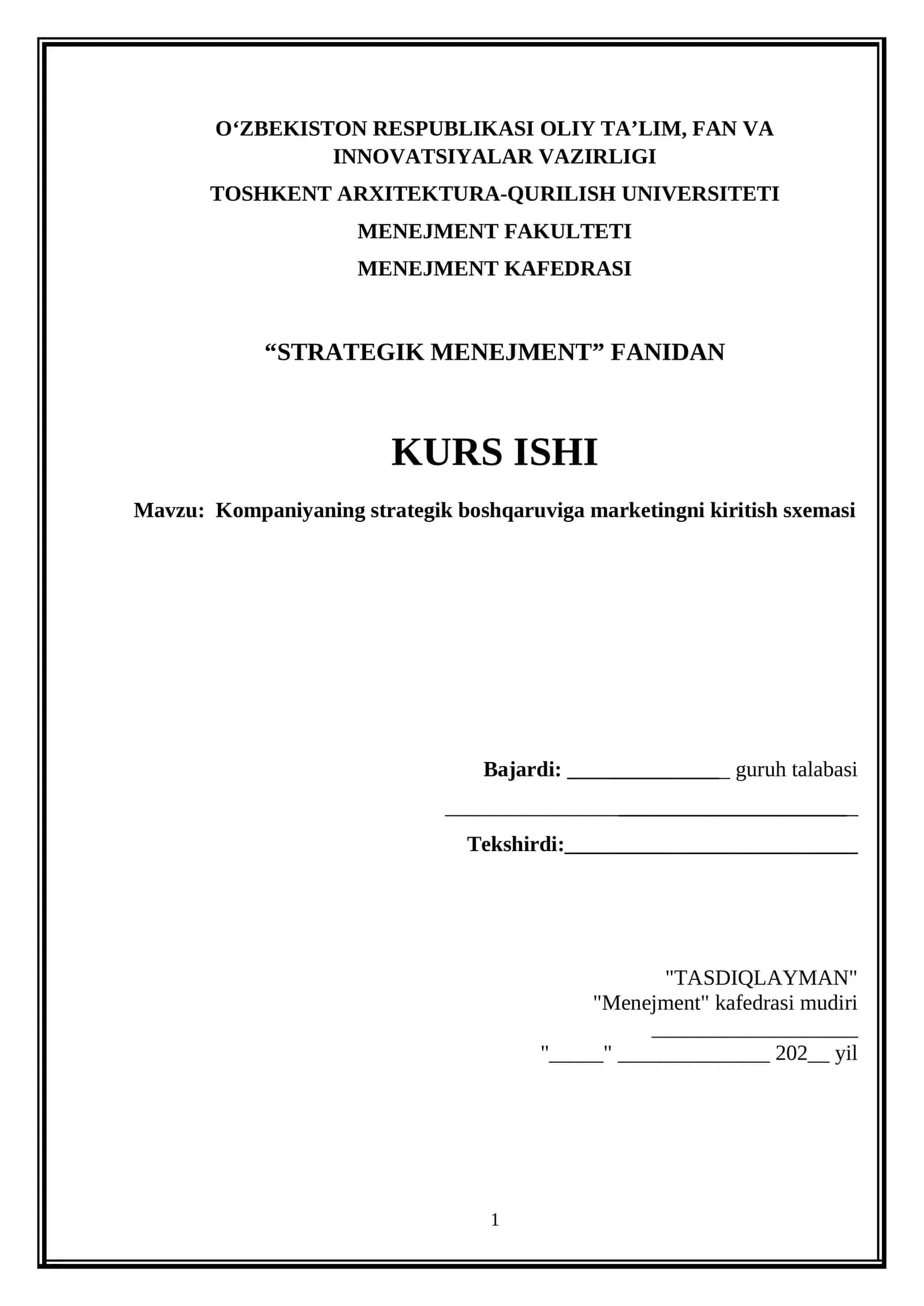 Kompaniyaning strategik boshqaruviga marketingni kiritish sxemasi mavzusida kurs ishi