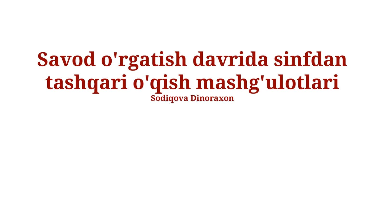 Savod o'rgatish davrida sinfdan tashqari o'qish mashg'ulotlari