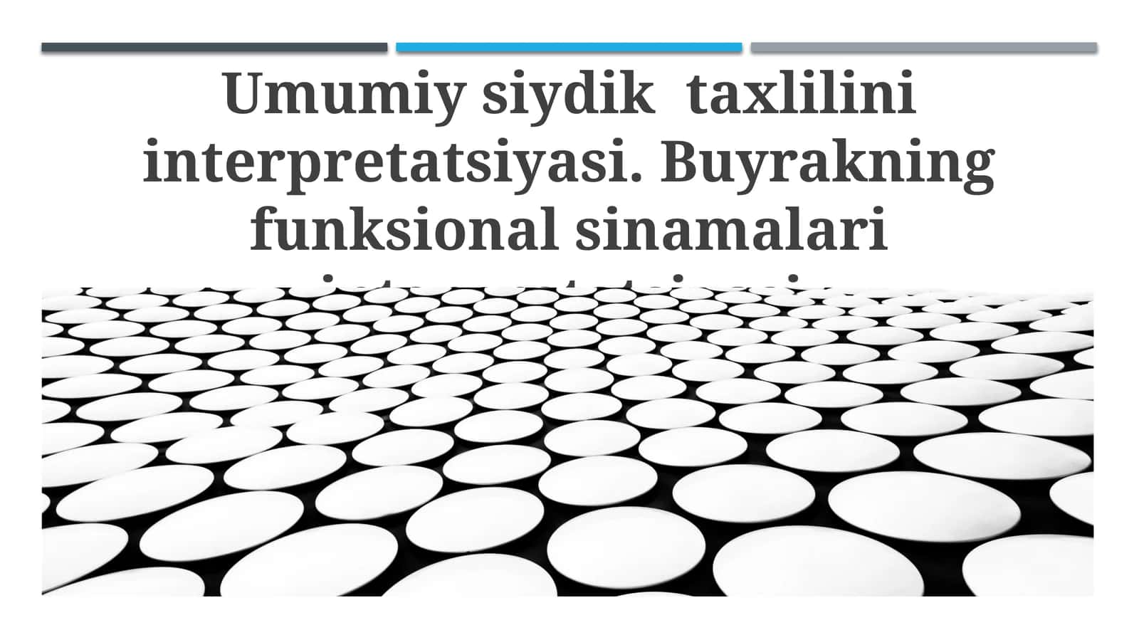 Umumiy siydik taxlilini interpretatsiyasi