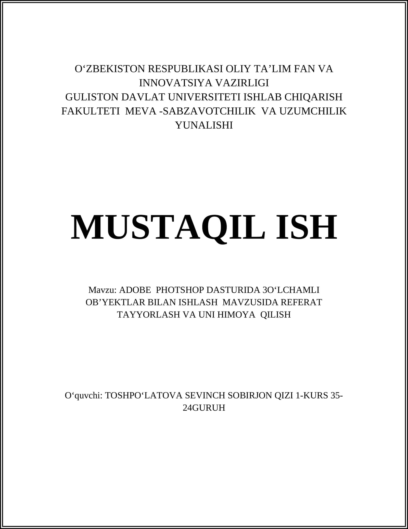ADOBE PHOTSHOP DASTURIDA 3OʻLCHAMLI OBʼYEKTLAR BILAN ISHLASH MAVZUSIDA REFERAT TAYYORLASH VA UNI HIMOYA QILISH