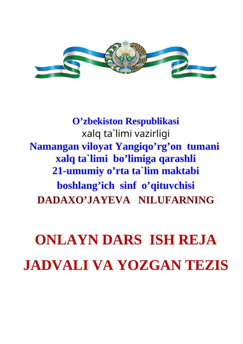 ONLAYN DARS ISH REJA JADVALI VA YOZGAN TEZIS