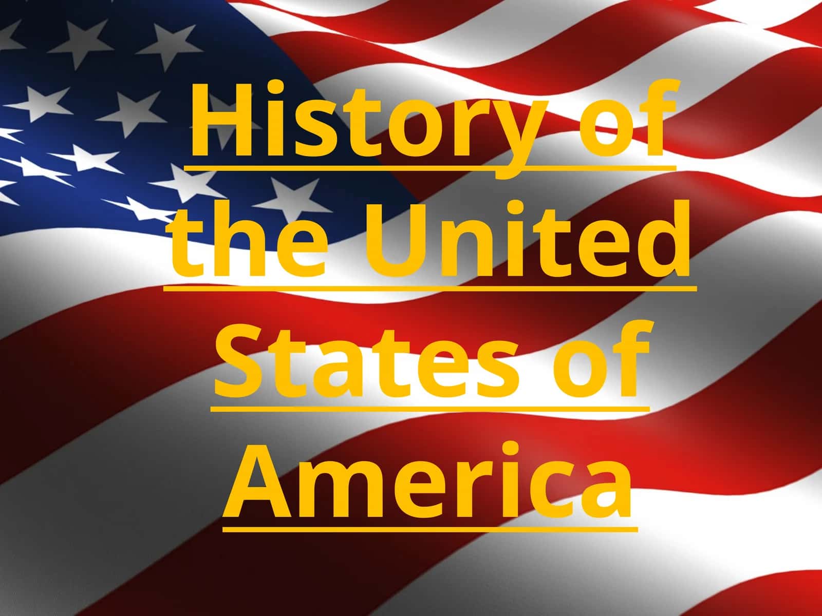 History of the United States of America