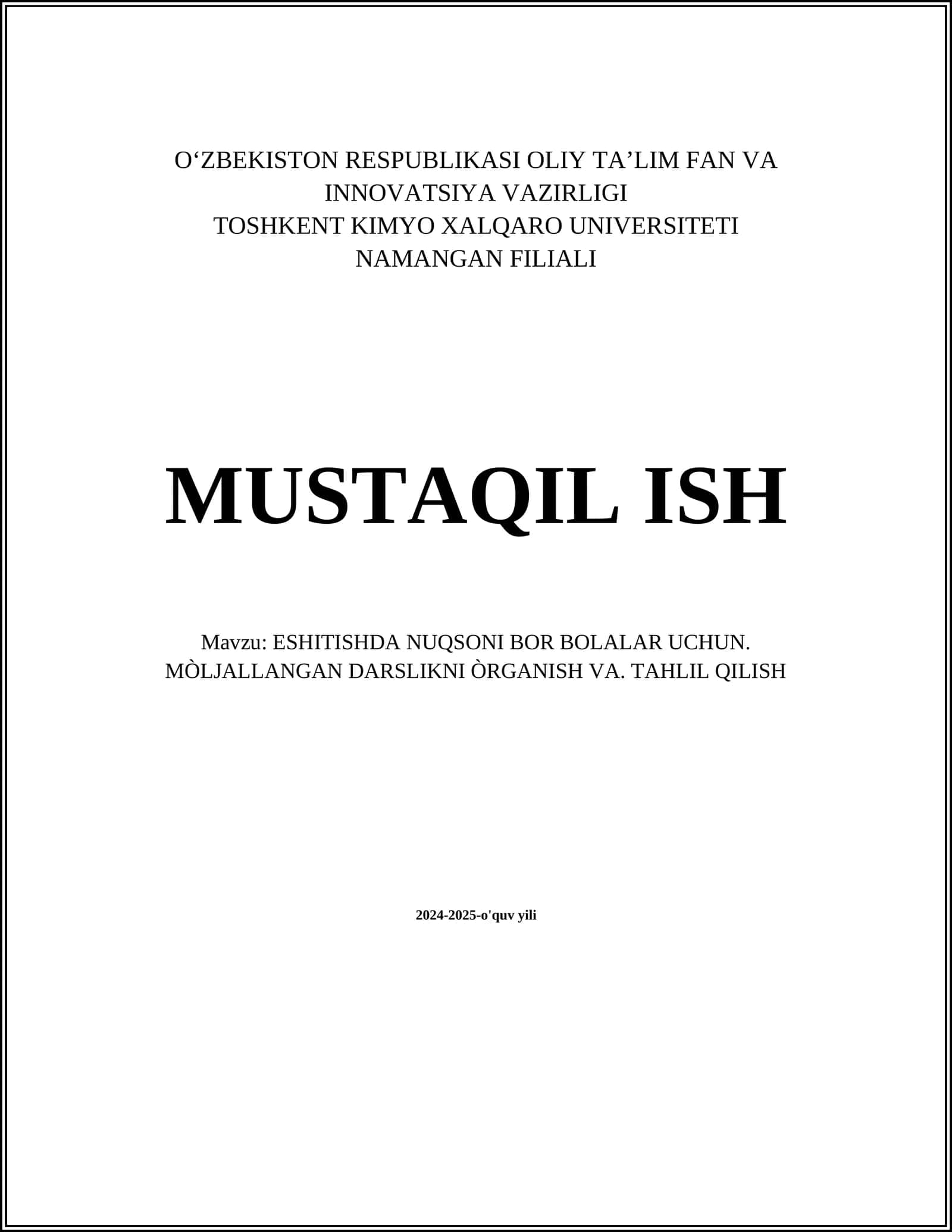 ESHITISHDA NUQSONI BOR BOLALAR UCHUN. MÒLJALLANGAN DARSLIKNI ÒRGANISH VA. TAHLIL QILISH