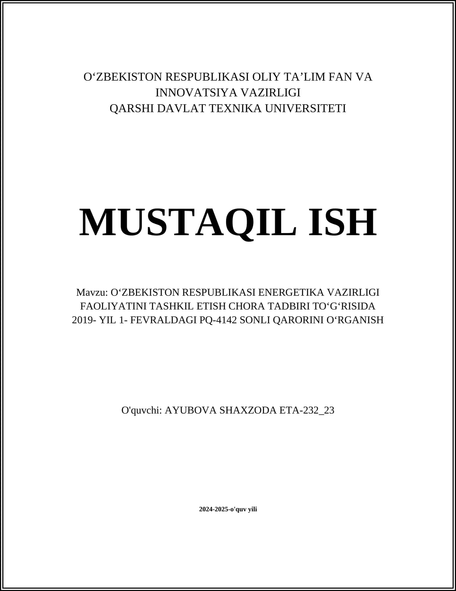 O'ZBEKISTON RESPUBLIKASI ENERGETIKA VAZIRLIGI FAOLIYATINI TASHKIL ETISH CHORA TADBIRI TO'G'RISIDA 2019- YIL 1- FEVRALDAGI PQ-4142 SONLI QARORINI O'RGANISH