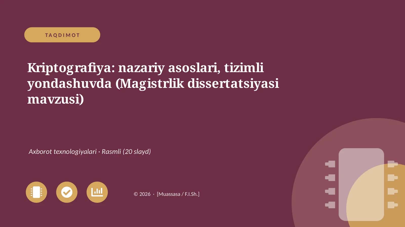 Kriptografiya: nazariy asoslari, tizimli yondashuvda (Magistrlik dissertatsiyasi mavzusi)