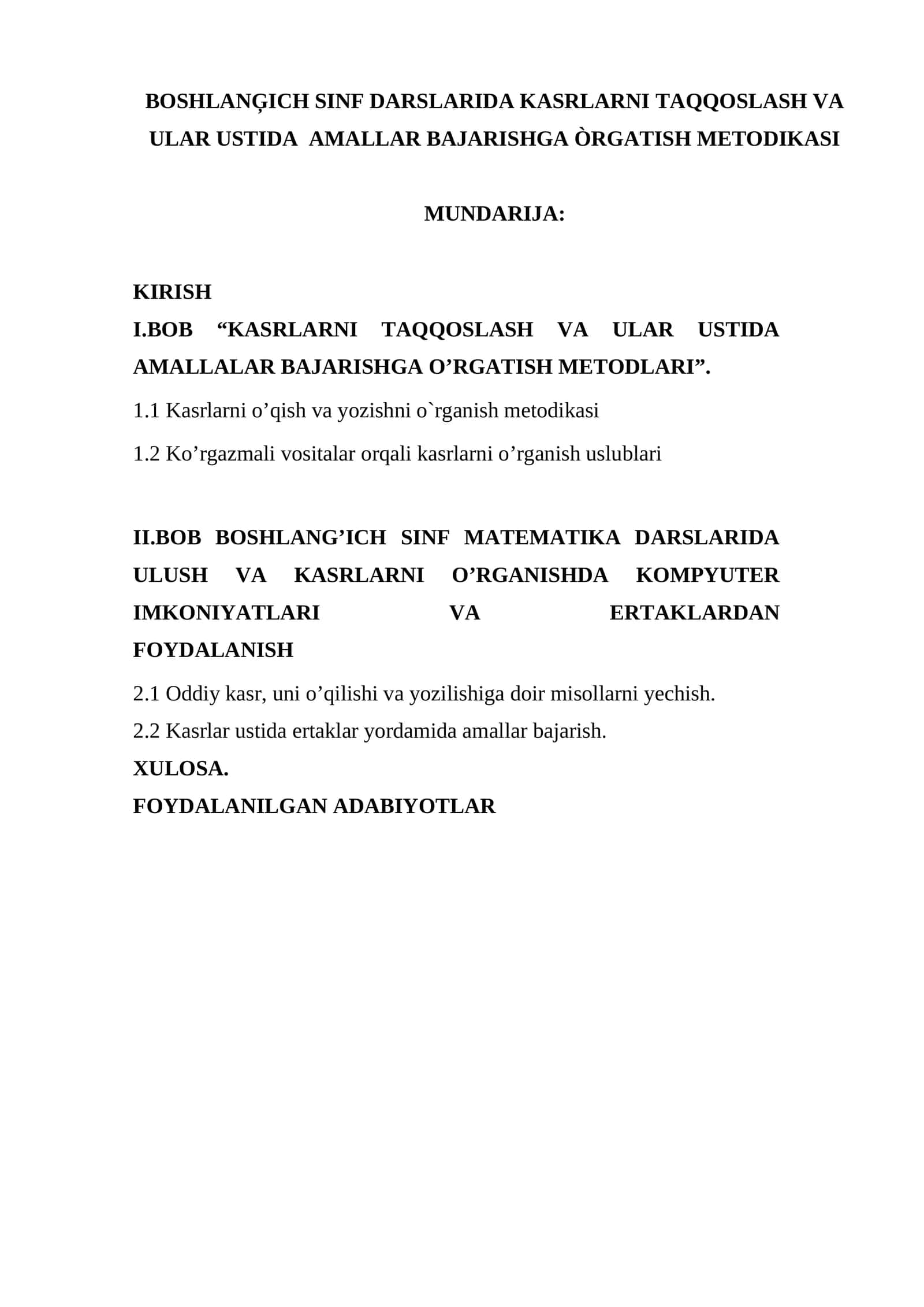 BOSHLANG'ICH SINF DARSLARIDA KASRLARNI TAQQOSLASH VA ULAR USTIDA AMALLAR BAJARISHGA O'RGATISH METODIKASI