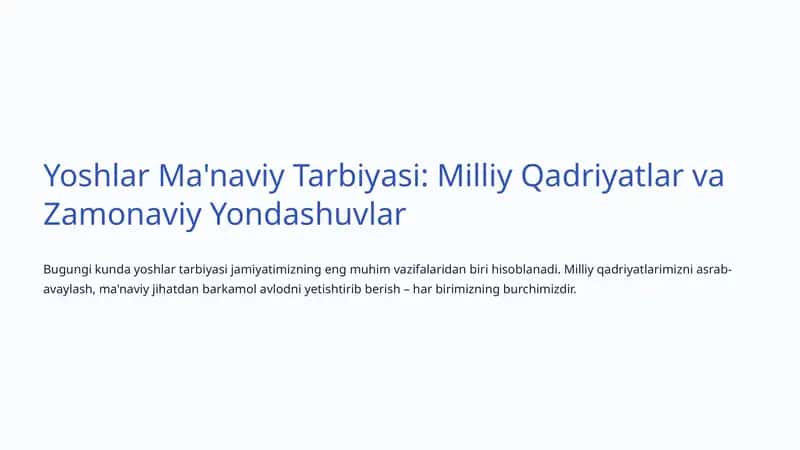 Yoshlar Ma'naviy Tarbiyasi: Milliy Qadriyatlar va Zamonaviy Yondashuvlar