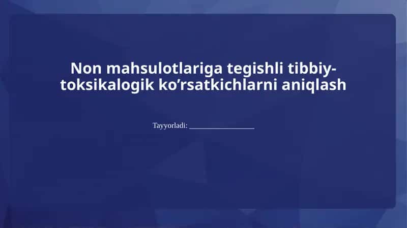 Tibbiy-toksikalogik ko’rsatkichlarni aniqlash