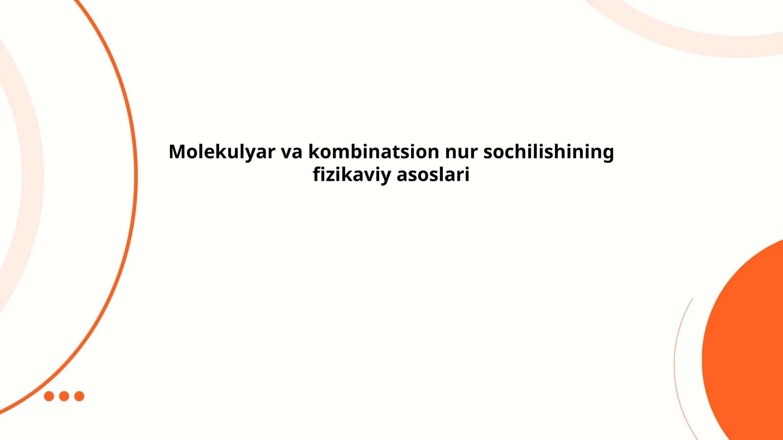 Molekulyar va kombinatsion nur sochilishining fizikaviy asoslari