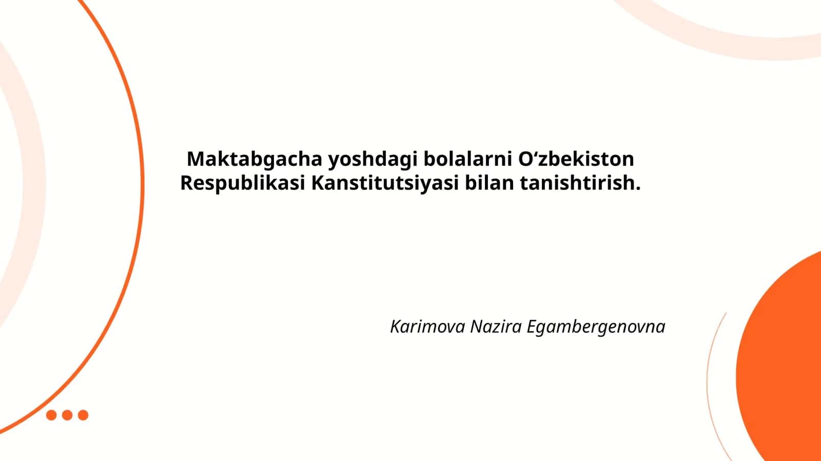 O‘zbekiston Respublikasi Konstitutsiyasi bilan tanishtirish