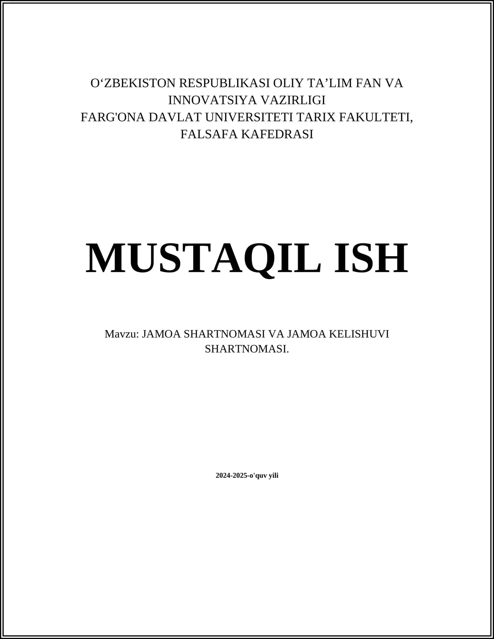 MUSTAQIL ISH Mavzu: JAMOA SHARTNOMASI VA JAMOA KELISHUVI SHARTNOMASI