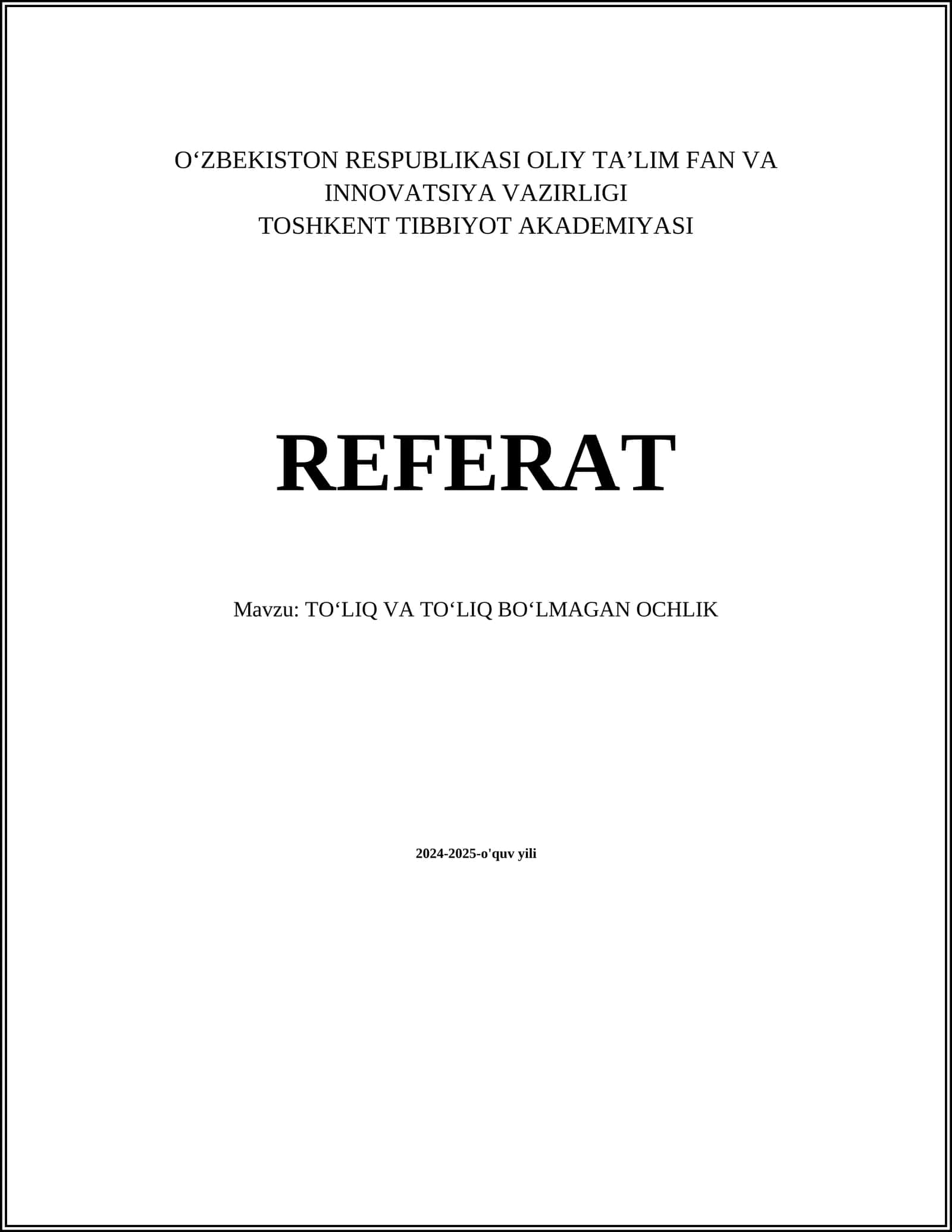 TOʻLIQ VA TOʻLIQ BOʻLMAGAN OCHLIK