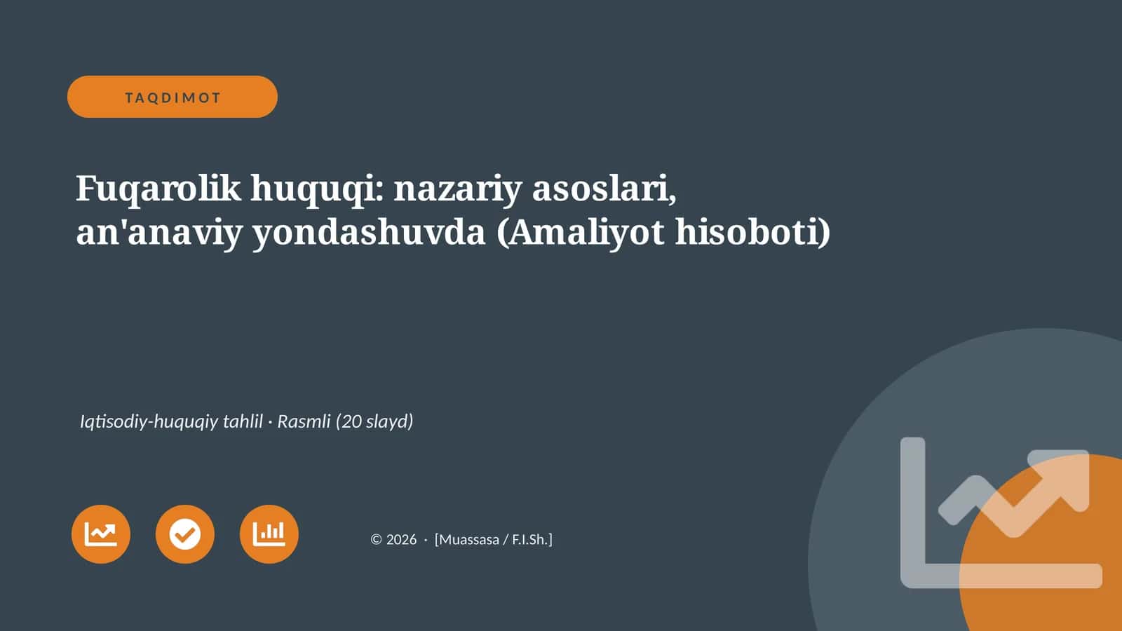 Fuqarolik huquqi: nazariy asoslari, an'anaviy yondashuvda (Amaliyot hisoboti)